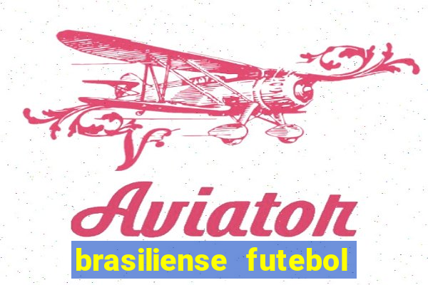 brasiliense futebol clube maior de 18